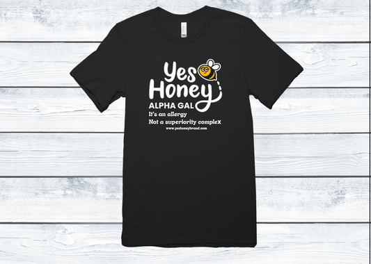 ⭐️⭐️⭐️ Pre-order Yes Honey Alpha Gal Allergy t-shirt